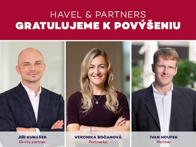 Spoločníkom HAVEL & PARTNERS sa stáva Jiří Kunášek, novými partnermi Veronika Bočanová a Ivan Houfek; celkom bolo povýšených 28 právnikov a právničiek